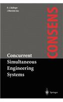 Concurrent Simultaneous Engineering Systems