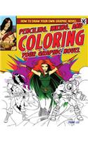 Penciling, Inking, and Coloring Your Graphic Novel