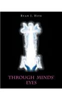 Through Minds' Eyes