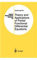 Theory and Applications of Partial Functional Differential Equations