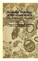 Molecular Pathology of Nerve and Muscle