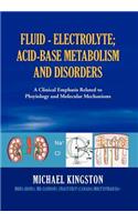 Fluid - Electrolyte; Acid-Base Metabolism and Disorder