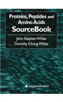 Proteins, Peptides and Amino Acids Sourcebook