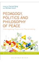 Pedagogy, Politics and Philosophy of Peace