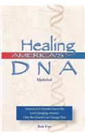 Healing America's DNA