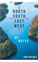 North, South, East, West by Water