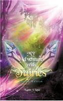 My Adventure with Fairies (Second Edition)