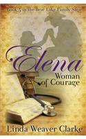 Elena, Woman of Courage