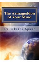 The Armageddon of Your Mind