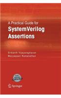Practical Guide for Systemverilog Assertions