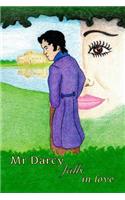 Mr Darcy falls in love