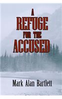 Refuge For The Accused