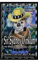 Sir Sydney Dinkum Large Print Edition