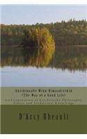 Anishinaabe Mino-Bimaadiziwin - The Way of a Good Life