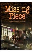 Miss ng Piece