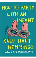 How to Party With an Infant
