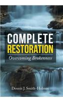 Complete Restoration