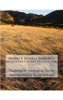 Mining & Mineral Resources of Stevens County Washington