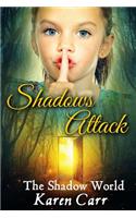 Shadows Attack