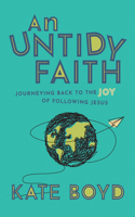 Untidy Faith