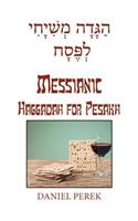 The Messianic Haggadah for Pesakh