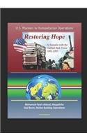 U.S. Marines in Humanitarian Operations - Restoring Hope