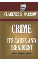 Crime Its Cause And Treatment