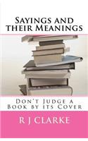 Sayings and their Meanings: Don't Judge a Book by its Cover(English)