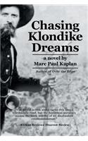 Chasing Klondike Dreams
