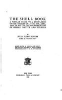 Shell Book, A Popular Guide to a Knowledge of the Families of Living Mollusks