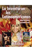 Lo Inventaron los latinos americanos