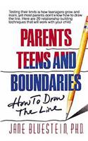 Parents, Teens and Boundaries: How to Draw the Line