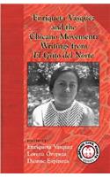 Enriqueta Vasquez and the Chicano Movement