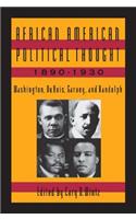 African American Political Thought, 1890-1930