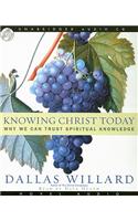 Knowing Christ Today