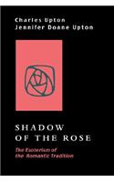 Shadow of the Rose