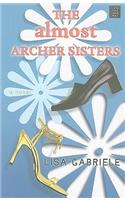 The Almost Archer Sisters