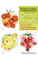 Beginner's Guide to Making and Using Dried Foods