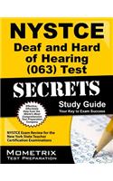 Nystce Deaf and Hard of Hearing (063) Test Secrets: Nystce Exam Review for the New York State Teacher Certification Examinations
