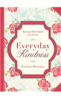 Everyday Kindness: Spiritual Refreshment for Women
