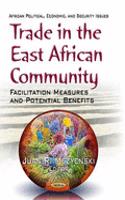 Trade in the East African Community: Facilitation Measures and Potential Benefits