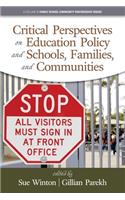 Critical Perspectives on Education Policy and Schools, Families, and Communities