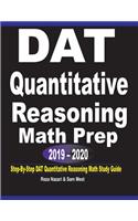 DAT Quantitative Reasoning Math Prep 2019 - 2020: Step-By-Step DAT Quantitative Reasoning Math Study Guide