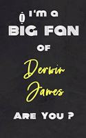 I'm a Big Fan of Derwin James Are You ? - Notebook for Notes, Thoughts, Ideas, Reminders, Lists to do, Planning(for Football Americain lovers, Rugby gifts)