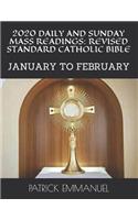 2020 Daily and Sunday Mass Readings: Revised Standard Catholic Bible: January to February