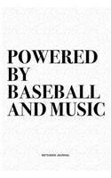 Powered By Baseball And Music