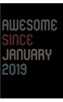 Awesome Since 2019 January Notebook Birthday Gift: Blank Lined Notebook / Journal Gift, 120 Pages, 6x9, Soft Cover, Matte Finish