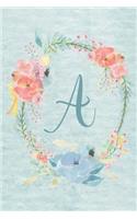Notebook 6"x9" - Initial A - Light Blue and Pink Floral Design: College ruled notebook with initials/monogram - alphabet series.(1 Initial/Letter a - Light Blue and Pink Floral Design Notebook 6"x9")