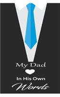 My Dad in his own words
