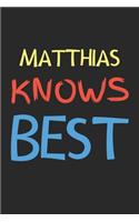 Matthias Knows Best